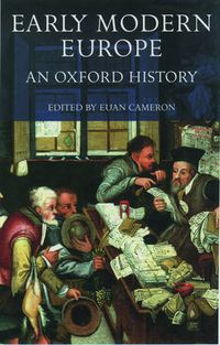 Cover image for Early Modern Europe: An Oxford History