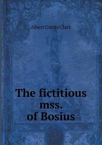 Cover image for The fictitious mss. of Bosius