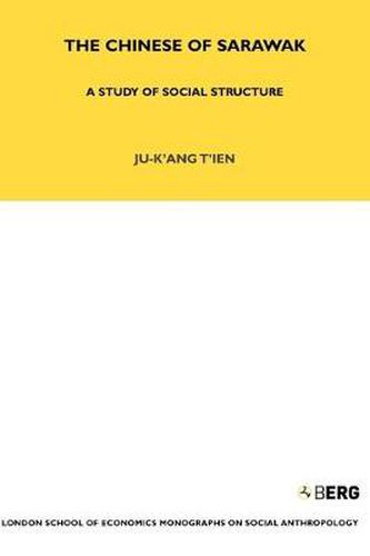 Cover image for The Chinese of Sarawak: A Study of Social Structure