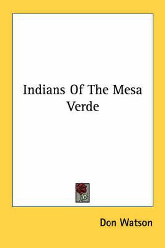 Indians of the Mesa Verde