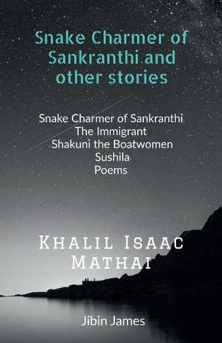 Cover image for Snake Charmer of Sankranthi and other stories