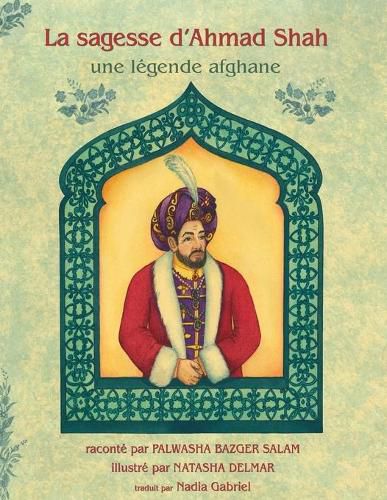 La Sagesse d'Ahmad Shah