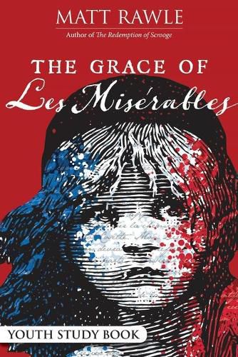 Cover image for Grace of Les Miserables Youth Study Book, The