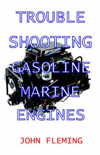 Cover image for Troubleshooting Gasoline Marine Engines