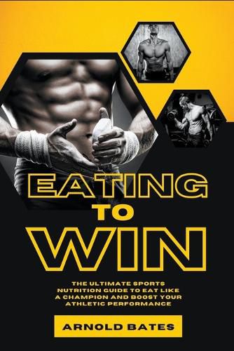 Cover image for Eating to Win