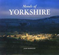 Cover image for Moods of Yorkshire