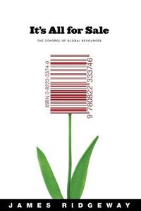 Cover image for It's All for Sale: The Control of Global Resources