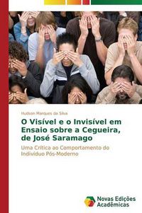 Cover image for O visivel e o invisivel em Ensaio sobre a cegueira de Jose Saramago
