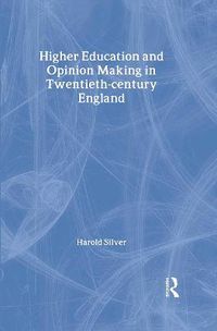 Cover image for Higher Education and Policy-making in Twentieth-century England