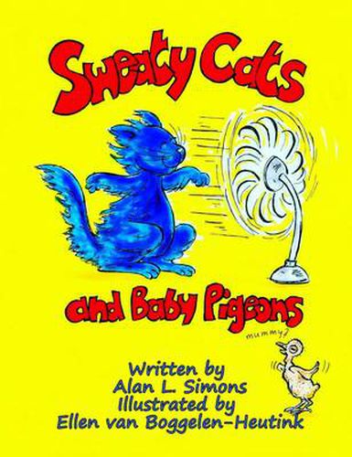 Sweaty Cats and Baby Pigeons