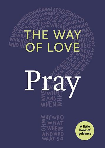 Cover image for The Way of Love: Pray