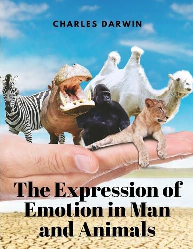 Cover image for The Expression of Emotion in Man and Animals