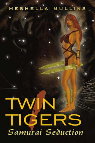 Cover image for Twin Tigers I: Samurai Seduction