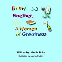 Cover image for Emmy Noether, A Woman of Greatness