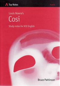 Cover image for Louis Nowra's Cosi: Study Notes for VCE English