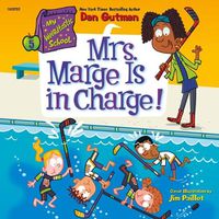Cover image for My Weirdtastic School #5: Mrs. Marge Is in Charge!