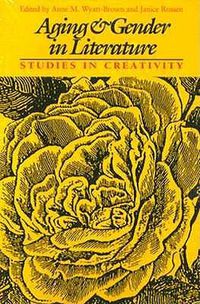 Cover image for Aging and Gender in Literature: Studies in Creativity