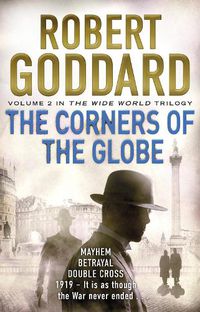 Cover image for The Corners of the Globe: (The Wide World - James Maxted 2)
