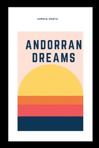 Cover image for Andorran Dreams