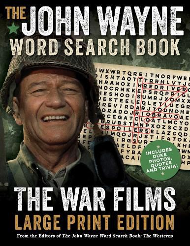 Cover image for The John Wayne Word Search Book - The War Films Large Print Edition: Includes Duke photos, quotes and trivia