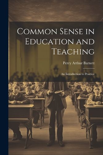 Cover image for Common Sense in Education and Teaching