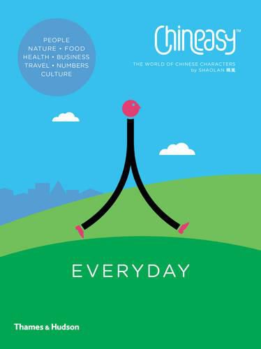 Cover image for Chineasy (TM) Everyday: The World of Chinese Characters