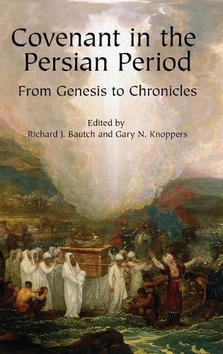 Cover image for Covenant in the Persian Period: From Genesis to Chronicles