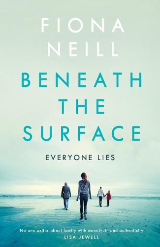 Cover image for Beneath the Surface: The closer the family, the darker the secrets