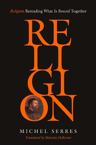 Cover image for Religion: Rereading What Is Bound Together