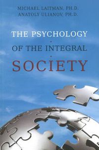 Cover image for Psychology of the Integral Society