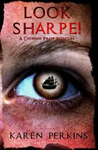 Look Sharpe!: A Caribbean Pirate Adventure