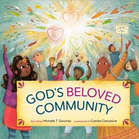 Cover image for God's Beloved Community: A Picture Book