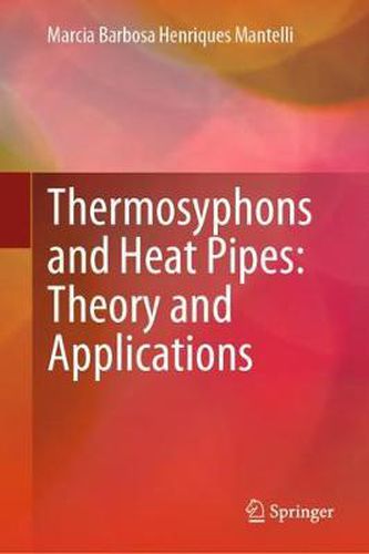 Cover image for Thermosyphons and Heat Pipes: Theory and Applications