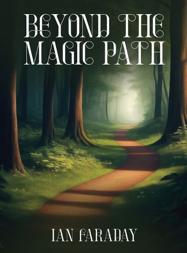 Cover image for Beyond The Magic Path