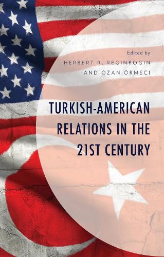 Cover image for Turkish-American Relations in the 21st Century