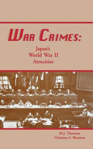 Cover image for War Crimes: Japan's World War II Atrocities