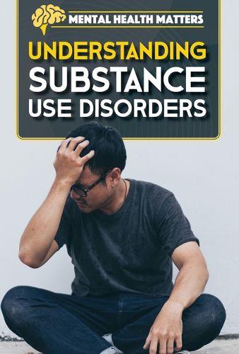 Cover image for Understanding Substance Use Disorders