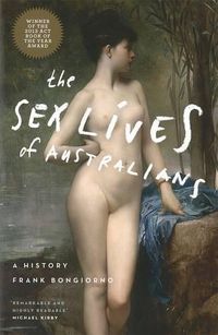 Cover image for The Sex Lives of Australians: A History