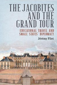 Cover image for The Jacobites and the Grand Tour