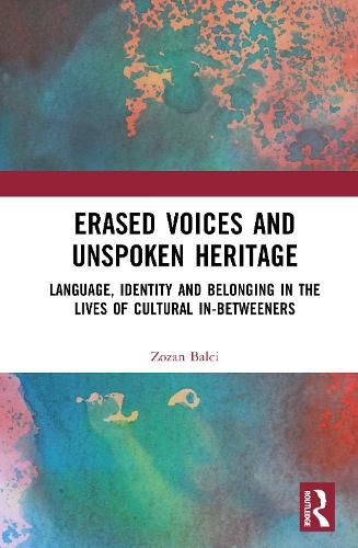 Cover image for Erased Voices and Unspoken Heritage