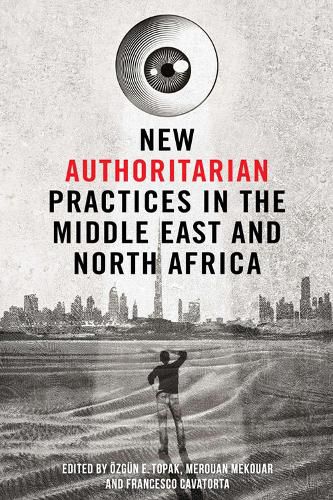 Cover image for New Authoritarian Practices in the Middle East and North Africa