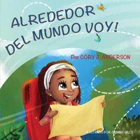 Cover image for Alrededor del Mundo Voy