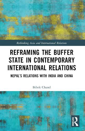 Cover image for Reframing the Buffer State in Contemporary International Relations