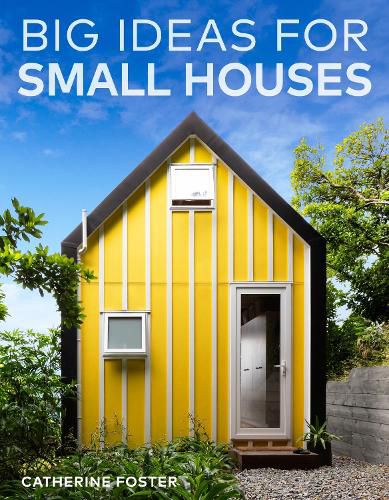 Cover image for Big Ideas for Small Houses