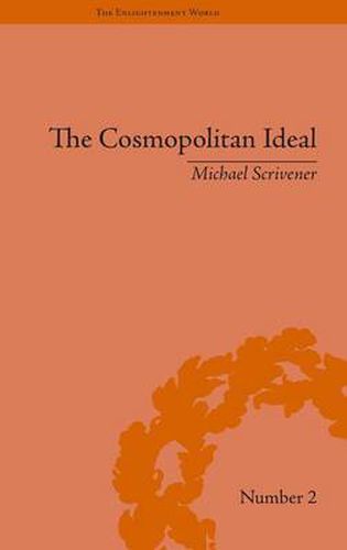 Cover image for The Cosmopolitan Ideal in the Age of Revolution and Reaction, 1776-1832