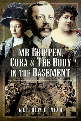 Cover image for Mr Crippen, Cora and the Body in the Basement