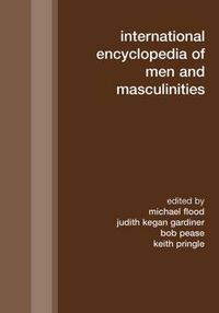 Cover image for International Encyclopedia of Men and Masculinities