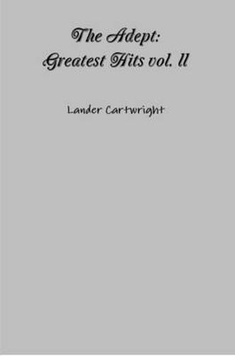 Cover image for The Adept: Greatest Hits Vol. II