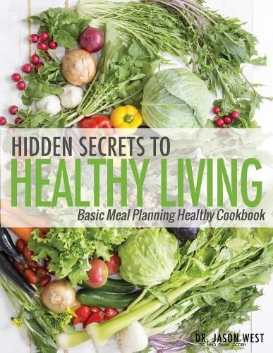 Cover image for Hidden Secrets to Healthy Living