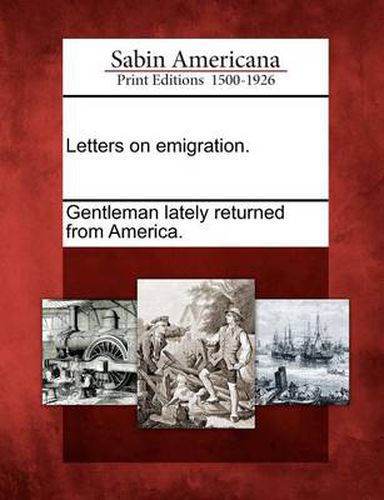 Cover image for Letters on Emigration.